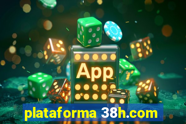 plataforma 38h.com